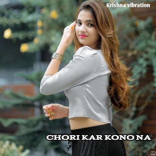 CHORI KAR KONO NA