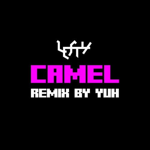 Camel REMIX by YUH