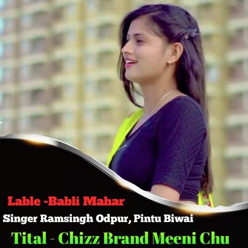 Chizz Brand Meeni Chu