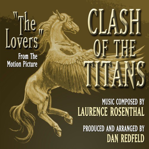 Clash of The Titans: The Lovers (Laurence Rosenthal)_poster_image