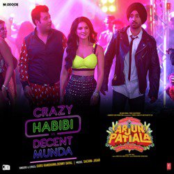 Crazy Habibi Vs Decent Munda (From &quot;Arjun Patiala&quot;)-FTAdXE19e2c