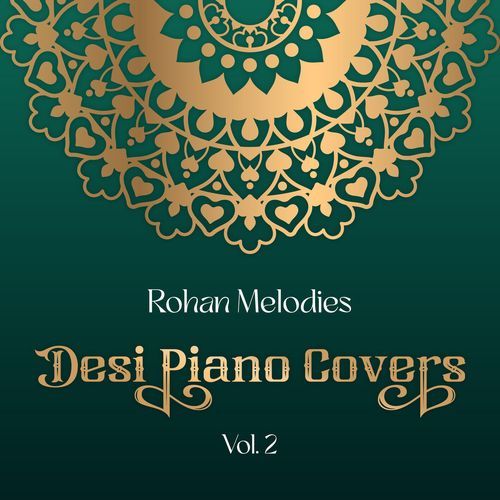 Desi Piano Covers (Vol. 2)