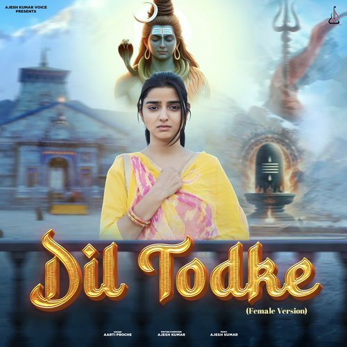 Dil Todke (Female Version)