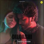 Dilqashi (Trending Version)