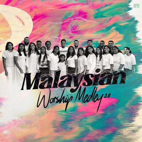 Draw Me Close To You - A Malaysian Worship Medley