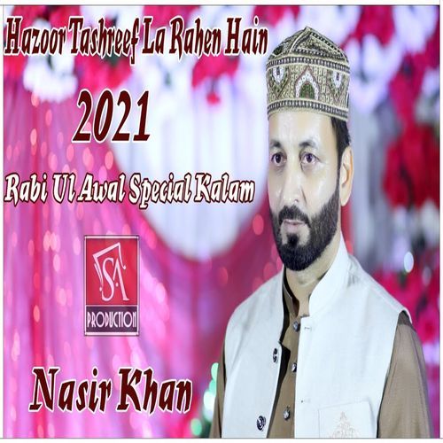 Hazoor Tashreef La Rahen Hain