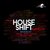 House Shift