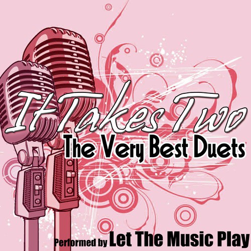 It Takes Two - The Very Best Duets