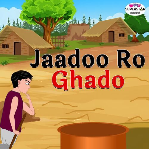 Jaadoo Ro Ghado