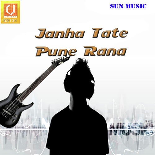 Janha Tate Punei Rana