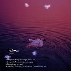 Jealous-MTIvVxJyXB4