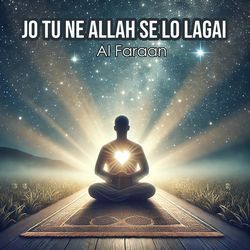 Jo Tu Ne Allah Se Lo Lagai-JF48bhJ,Wlo