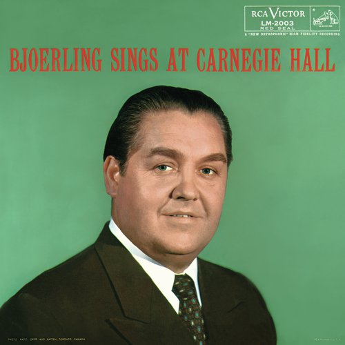 Jussi Björling Sings at Carnegie Hall (Live)