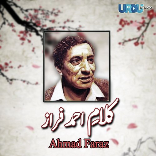 Kalaam E Ahmed Faraz