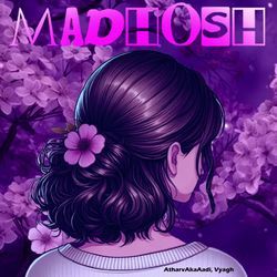 Madhosh-PRlSeyNWZls