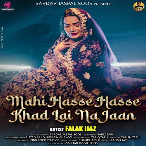 Mahi Hasse Hasse Khad Lai Na Jaan