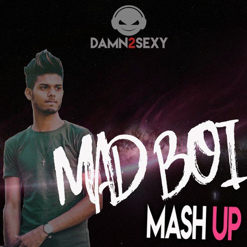 MadBoi & Damn 2 Sexy