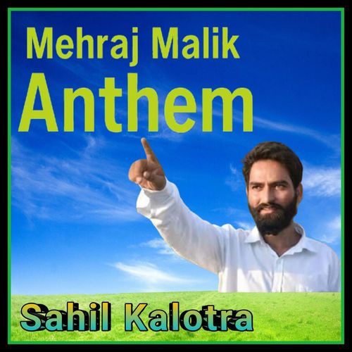 Mehraj Malik Anthem