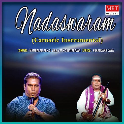 Nadaswaram, Pt. 1