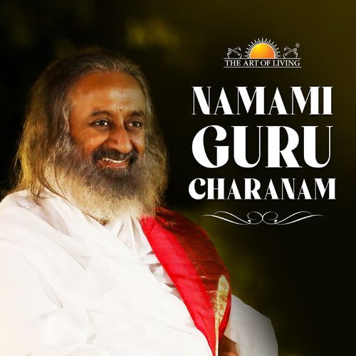 Namami Guru Charanam (Original)