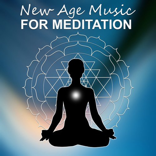 New Age Music for Meditation – Ambient Meditation Sounds for Deep Relaxation