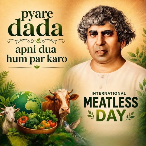 Pyare Dada Apni Dua Hum Par Karo - International Meatless day