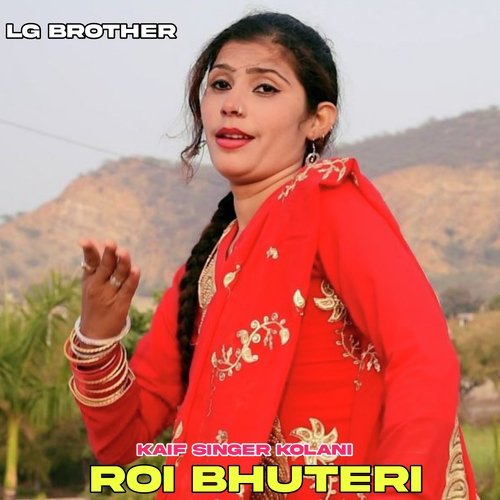 Roi Bhuteri