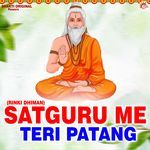Satguru Me Teri Patang