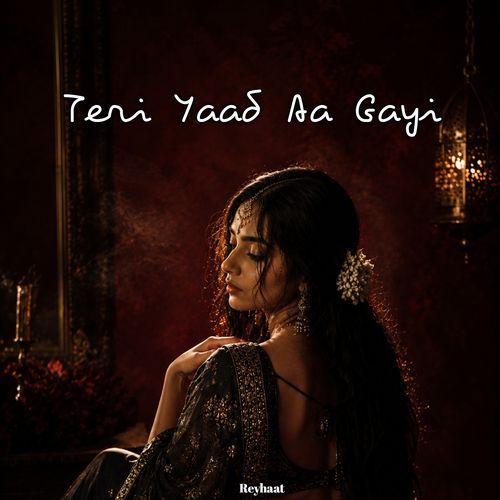 Teri Yaad Aa Gayi