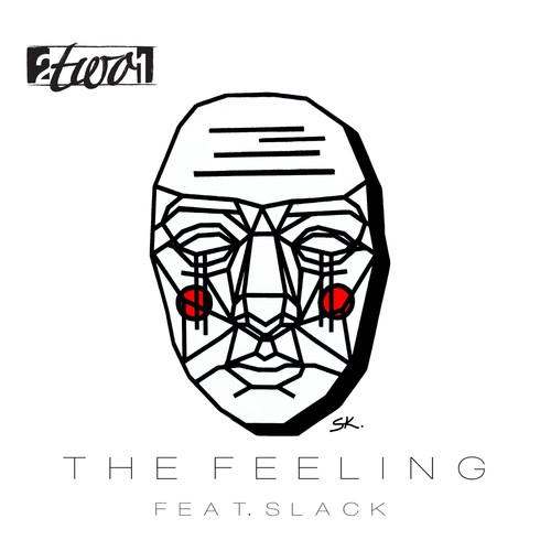 The Feeling (feat. Slack)