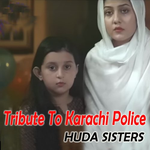 Tribute To Karachi Police