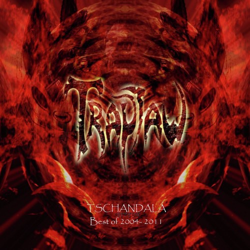 Tschandala - Best of 2004-2011