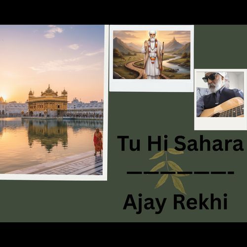 Tu Hi Sahara Wahe Guru