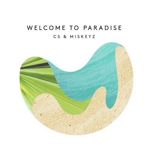 Welcome to Paradise (feat. Emma Carn)