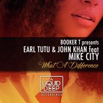What A Difference (Original Mix)