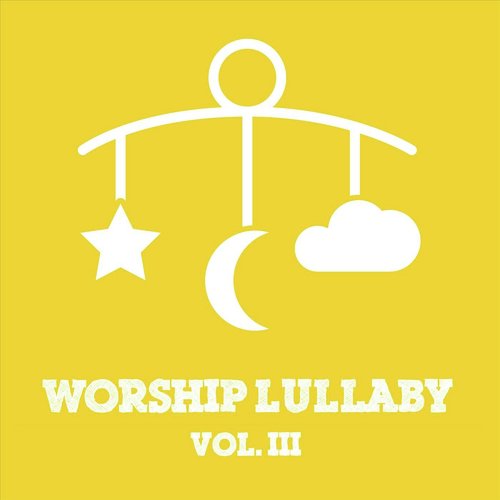 Worship Lullaby
