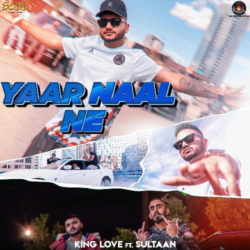 Yaar Naal Ne (feat. Sultaan)