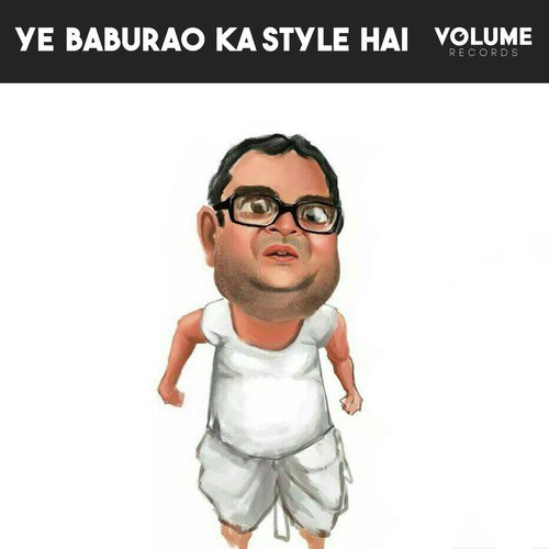 Ye Baburao Ka Style Hai_poster_image