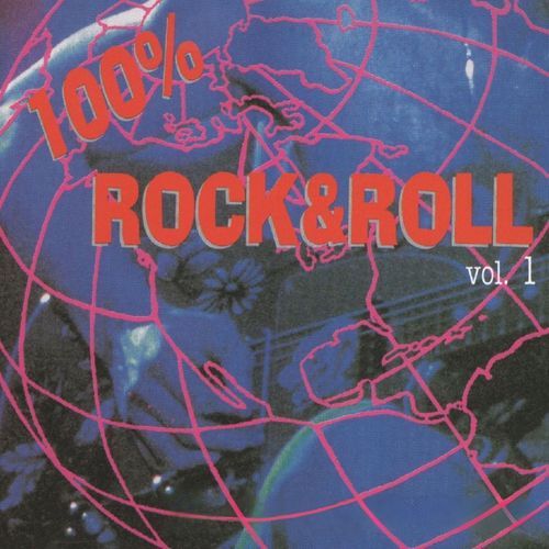 100% Rock & Roll, Vol. 1