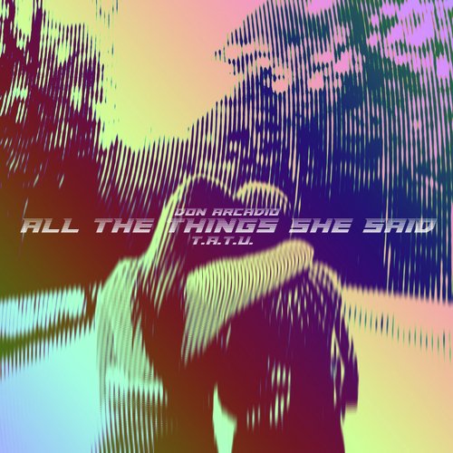 All The Things She Said_poster_image