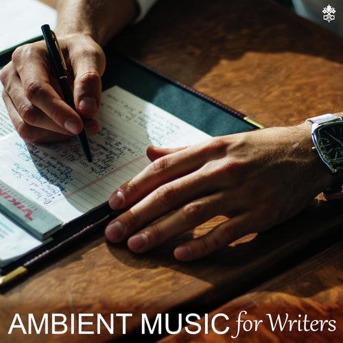 Ambient Music for Writers