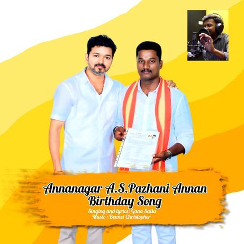 Annanagar A.S.Pazhani Annan Birthday Song