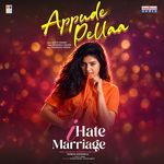 Appude Pellaa (From "I Hate Marriage")