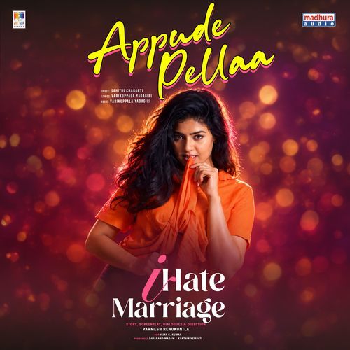 Appude Pellaa (From "I Hate Marriage")