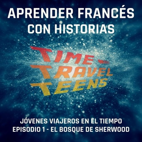 Jóvenes Viajeros en el Tiempo, Parte 1.3: La Máquina del Tiempo cover art