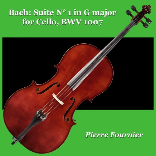 Bach: Suite N° 1 in G major for Cello, BWV 1007