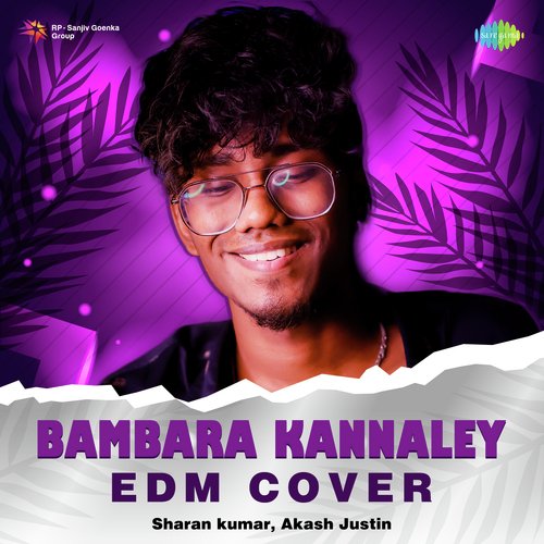 Bambara Kannaley - EDM Cover