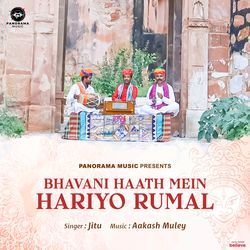 Bhavani Haath Mein Hariyo Rumal-JRARRkUDXHE