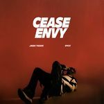 Cease Envy