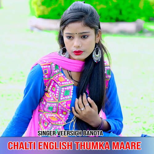 Chalti English Thumka Maare